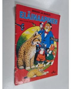 Kirjailijan Teutori käytetty teos Miinan ja Manun eläinaapinen