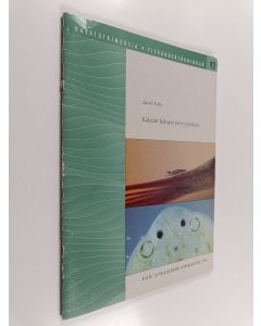 Kirjailijan Lauri Urho käytetty teos Kalatäit kalojen terveysriskinä