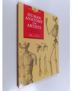 Kirjailijan J. Fau käytetty kirja Human Anatomy for Artists : A New Edition of the 1849 Classic with CD-ROM