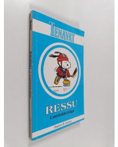 Kirjailijan Charles M. Schulz käytetty kirja Ressu : lumiukkoliiga