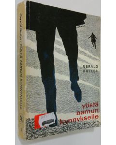 Kirjailijan Gerald Butler käytetty kirja Yöstä aamun kynnykselle