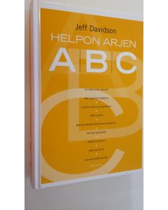 Kirjailijan Jeff Davidson käytetty kirja Helpon arjen ABC