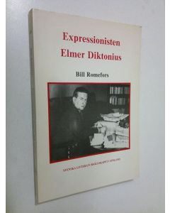Kirjailijan Bill Romefors käytetty kirja Expressionisten Elmer Diktonius