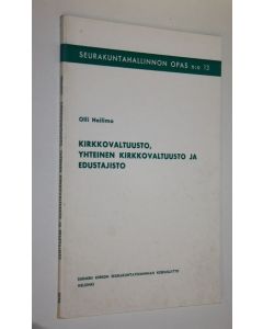 Kirjailijan Olli Heilimo käytetty kirja Kirkkovaltuusto, yhteinen kirkkovaltuusto ja edustajisto