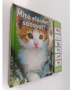 Kirjailijan Mark Oliver käytetty kirja Mitä eläimet sanovat?
