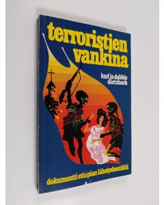 Kirjailijan Karl Dortzbach käytetty kirja Terroristien vankina