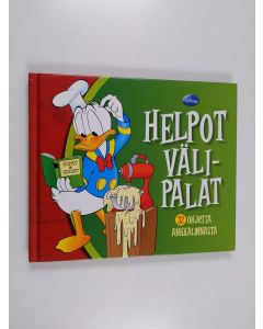 käytetty kirja Helpot välipalat : 32 ohjetta Ankkalinnasta