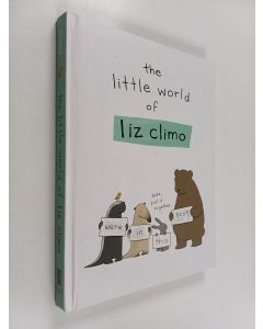 Kirjailijan Liz Climo käytetty kirja The little world of liz climo