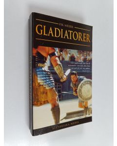 Kirjailijan Fik Meijer käytetty kirja Gladiatorer