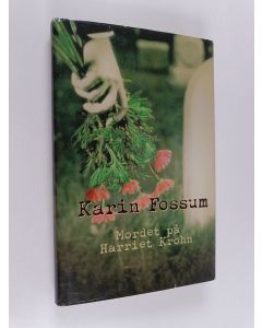 Kirjailijan Karin Fossum käytetty kirja Mordet på Harriet Krohn