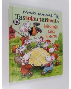 Kirjailijan Mauri Kunnas käytetty kirja Seitsemän tätiä ja aarre