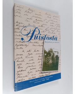 käytetty kirja Puistosta Karjalaan ja takaisin : Aune ja Paavo Uusitalon kirjeenvaihtoa sotavuosina 1940-44