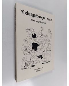 Kirjailijan Lasse Miettinen käytetty kirja Yhdistystoimijan opas : TYY:n alayhdistyksille