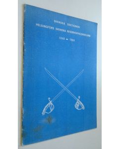 käytetty teos Svenska sektionen Helsingfors Svenska reservofficersklubb 1949-1964