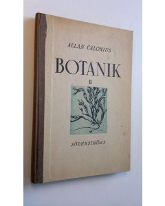 Kirjailijan Allan Calonius käytetty kirja Botanik II