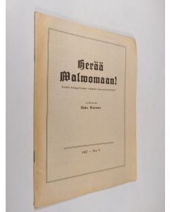 Kirjailijan Urho Muroma käytetty teos Herää valvomaan 9/1957