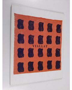 Kirjailijan Osmo ym. Pasanen käytetty kirja Viallat : 22.2-26.4.1987 : Sara Hildenin taidemuseo