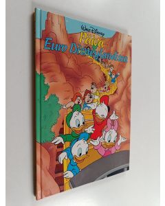 Kirjailijan Walt Disney käytetty kirja Päivä Euro Disneylandissa : Disneyn satulukemisto