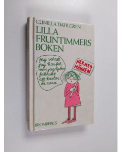 Kirjailijan Gunilla Dahlgren käytetty kirja Lilla fruntimmersboken