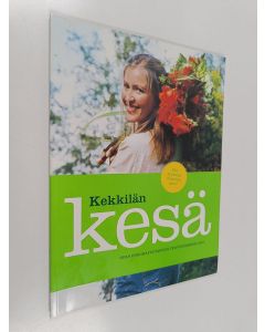 käytetty kirja Kekkilän kesä : Opas unelmapuutarhan perustamiseen 2005