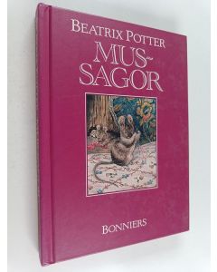 Kirjailijan Beatrix Potter käytetty kirja Mussagor