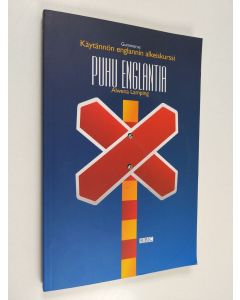 Kirjailijan Alwena Lamping käytetty kirja Puhu englantia : käytännön englannin alkeiskurssi (+2 CD-levyä)