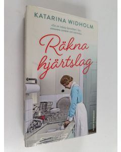 Kirjailijan Katarina Widholm käytetty kirja Räkna hjärtslag