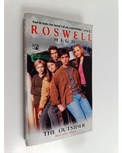 Kirjailijan Melinda Metz käytetty kirja Roswell High 1 : The Outsider