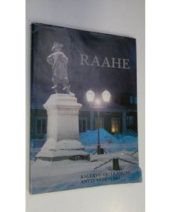 Kirjailijan Kalervo Ojutkangas käytetty kirja Raahe