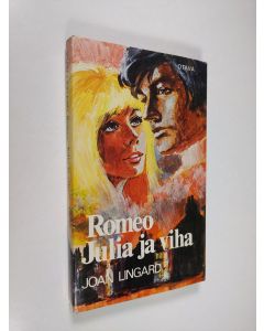 Kirjailijan Joan Lingard käytetty kirja Romeo, Julia ja viha