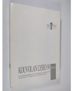 käytetty kirja Kouvolan lyseo 1903-1993