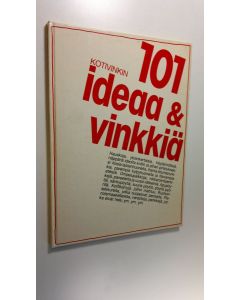 käytetty kirja Kotivinkin 101 ideaa & vinkkiä