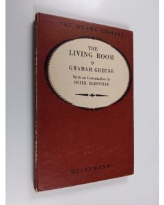 Kirjailijan Graham Greene käytetty kirja The living room : A play in two acts