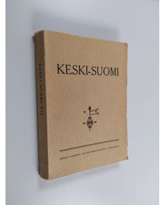 käytetty kirja Keski-Suomi VII : Keski-Suomen museoyhdistyksen julkaisuja