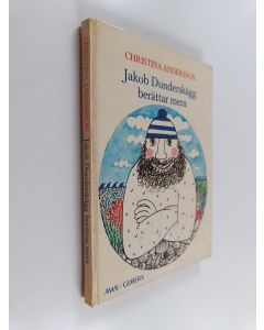 Kirjailijan Christina Andersson käytetty kirja Jakob Dunderskägg berättar mera