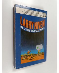 Kirjailijan Larry Niven käytetty kirja All the Myriad Ways