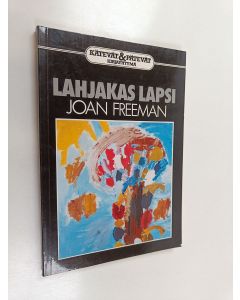 Kirjailijan Joan Freeman käytetty kirja Lahjakas lapsi