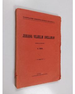 Kirjailijan Gabriel Rein käytetty kirja Juhana Vilhelm Snellman