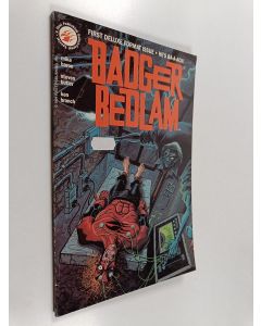 Kirjailijan Steven Butler & Mike Baron ym. käytetty kirja Badger Bedlam Vol 2. No. 1
