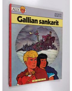 Kirjailijan Jacques Martin käytetty kirja Gallian sankarit