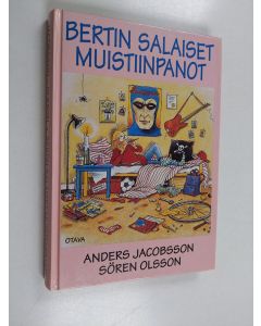 Kirjailijan Anders Jacobsson & Sören Olsson käytetty kirja Bertin salaiset muistiinpanot