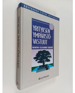 Kirjailijan Kari Marttinen käytetty kirja Yrityksen ympäristövastuut