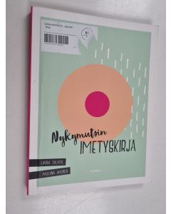 Kirjailijan Laura Talvitie käytetty kirja Nykymutsin imetyskirja
