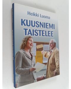 Kirjailijan Heikki Luoma käytetty kirja Kuusniemi taistelee