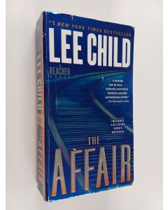 Kirjailijan Lee Child käytetty kirja The affair : a Reacher novel