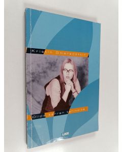 Kirjailijan Kristín Ómarsdóttir käytetty kirja Olipa kerran tarinoita