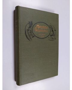 käytetty kirja Metsästys ja kalastus : uusi sarja v. 1928