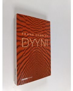 Kirjailijan Frank Herbert käytetty kirja Dyyni, Ensimmäinen osa : Dyyni