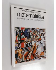 Kirjailijan Anne-Marie Salonen & Sirpa Ernvall ym. käytetty kirja Terveydenhuollon ja sosiaalialan matematiikka