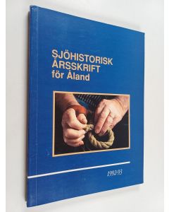 Kirjailijan Henrik Karlsson käytetty kirja Sjöhistorisk årsskrift för Åland 1992-93